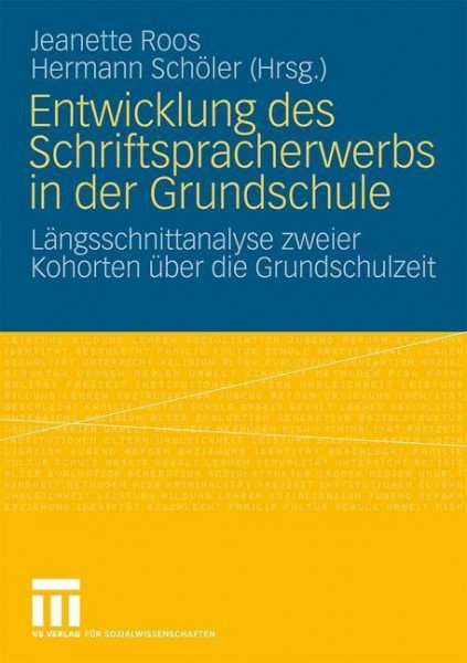 Entwicklung des Schriftspracherwerbs in der Grundschule