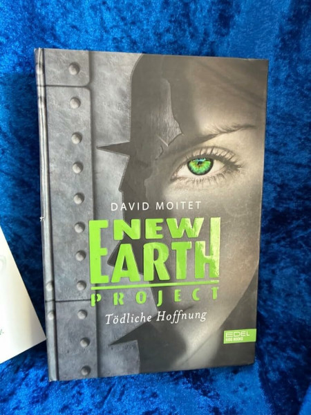 New Earth Project: Tödliche Hoffnung