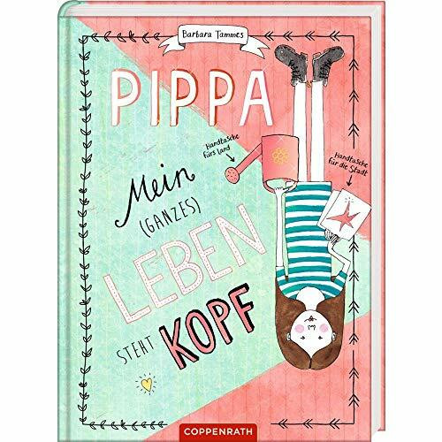 Pippa (Bd. 2): Mein (ganzes) Leben steht kopf