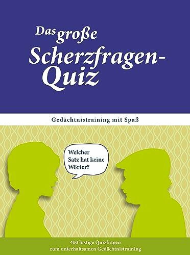 Das große Scherzfragen-Quiz für Senioren. Gedächtnistraining für Senioren, das Spaß macht. Das Quiz-Spiel für Senioren mit ausgewählten Scherzfragen. ... für Senioren. Auch bei Demenz geeignet.)