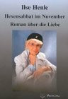 Hexensabbat im November: Roman über die Liebe