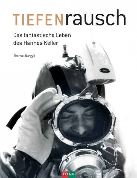 TIEFENrausch: Das fantastische Leben des Hannes Keller