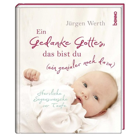 Geschenkbuch »Ein Gedanke Gottes, das bist du (ein genialer noch dazu)«