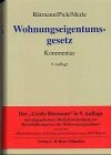 Wohnungseigentumsgesetz: Gesetz über das Wohnungseigentum und das Dauerwohnrecht (Grauer Kommentar)