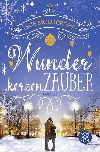 Wunderkerzenzauber: Romantischer Lesegenuss zum Träumen (Die WinterWeihnachtsZauber-Reihe, Band 3)