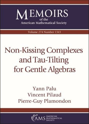 Non-kissing Complexes and Tau-tilting for Gentle Algebras (Memoirs of the American Mathematical Society, 274)
