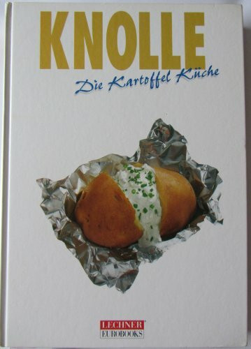 Knolle - Die Kartoffel Küche