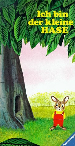 Ich bin der kleine Hase: Mit neuer Rechtschreibung