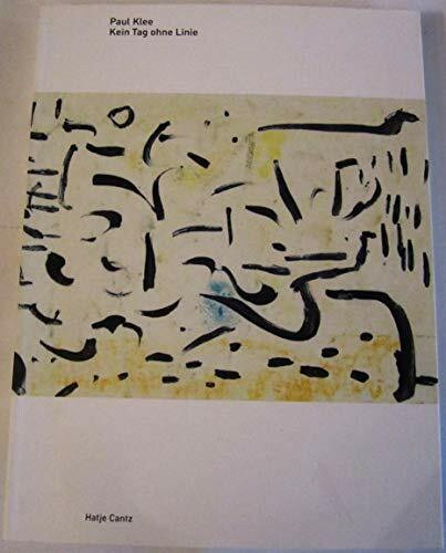 Paul Klee: Kein Tag ohne Linie