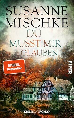 Du musst mir glauben (Hannover-Krimis 15): Kriminalroman | Spannender Hannover-Krimi um eine tote Gestütsbesitzerin und Ermittlungen in der ländlichen High-Society​