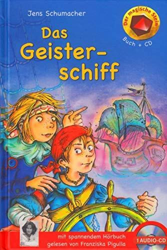 Der magische Stein ~ Das Geisterschiff - Buch mit Hörbuch (1 CD)