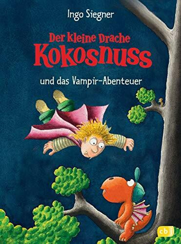 Der kleine Drache Kokosnuss und das Vampir-Abenteuer (Die Abenteuer des kleinen Drachen Kokosnuss, Band 12)