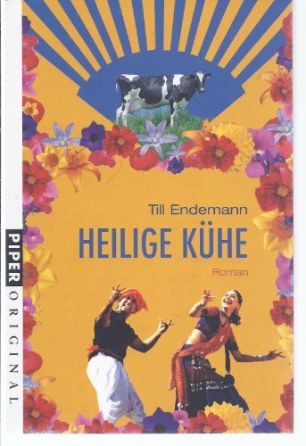 Heilige Kühe: Roman (Piper Taschenbuch, Band 7118)