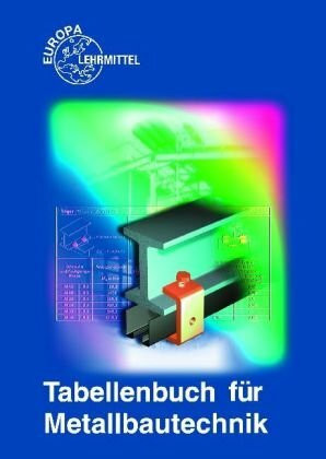 Tabellenbuch Metallbautechnik