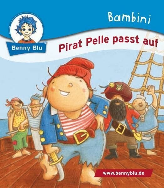Bambini Pirat Pelle passt auf: Bestandteil der Bambini Starter-Box (Benny Blu Bambini)