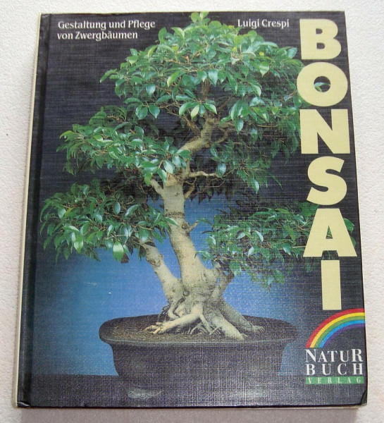 Bonsai. Gestaltung und Pflege von Zwergbäumen