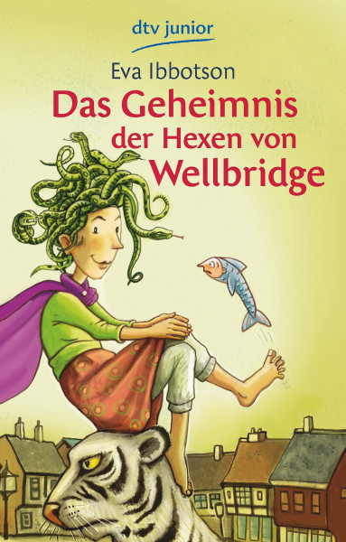 Das Geheimnis der Hexen von Wellbridge (dtv junior)