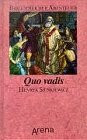 Quo vadis (Bibliothek der Abenteuer)