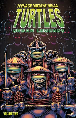 Teenage Mutant Ninja Turtles: Urban Legends, Vol. 2 (TMNT Urban Legends, Band 2)