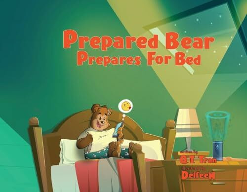 Prepared Bear Prepares for Bed: Volume 1 (Prepared Bear, 1, Band 1)