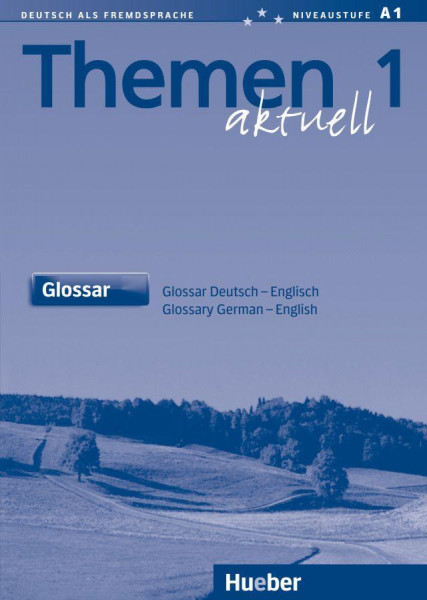 Themen aktuell 1. Glossar Deutsch - Englisch
