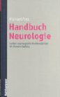 Handbuch Neurologie: Lexikon neurologischer Krankheitsbilder mit Arzneimittelliste
