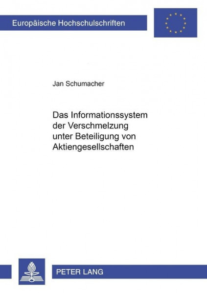 Das Informationssystem der Verschmelzung unter Beteiligung von Aktiengesellschaften