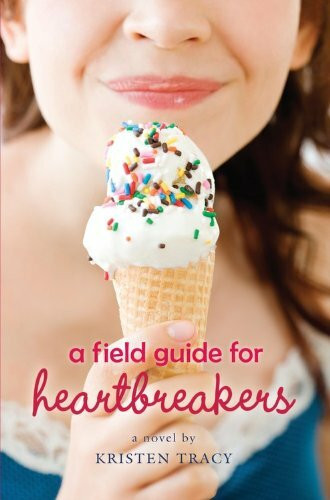 A Field Guide for Heartbreakers