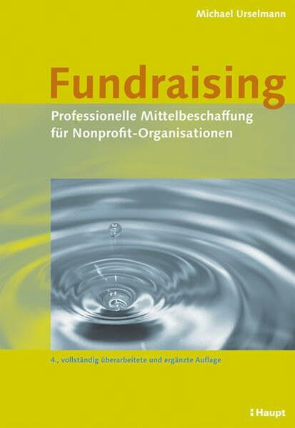 Haupt Verlag Fundraising, Professionelle Mittelbeschaffung Für Nonprofit-Organisationen