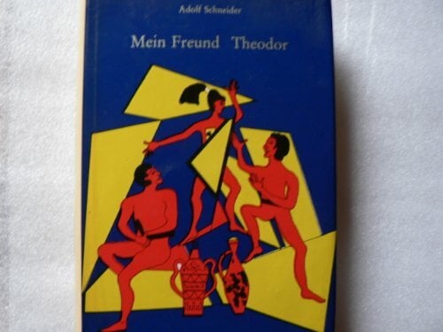 Mein Freund Theodor Mein Freund Theodor