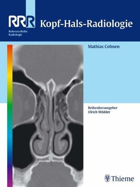 Kopf-Hals-Radiologie (Referenz-Reihe Radiologie)