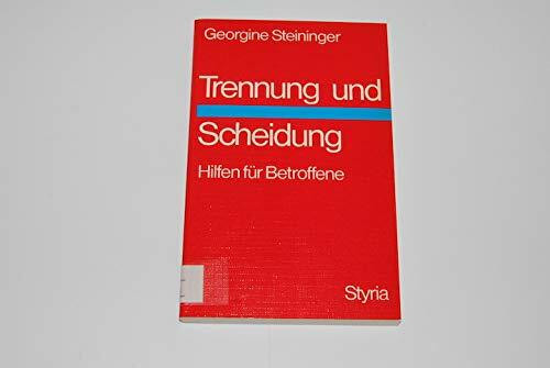 Trennung und Scheidung. Hilfen für Betroffene