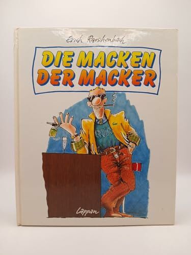 Die Macken der Macker
