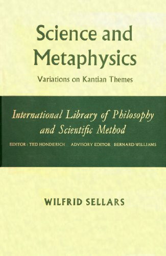 Science and Metaphysics: Variations on Kantian Themes (International Library of Philosophy)