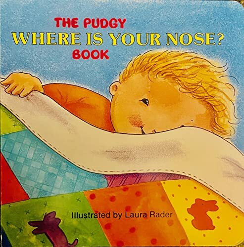 The Pudgy Where Is Your Nose? Book