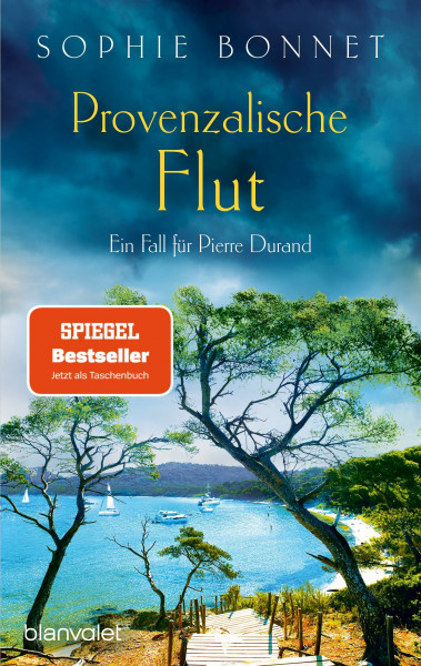 Provenzalische Flut: Ein Fall für Pierre Durand (Die Pierre-Durand-Krimis, Band 10)