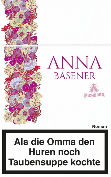 Als die Omma den Huren noch Taubensuppe kochte: Roman. Ausgezeichnet mit dem Putlitzer Preis 2018