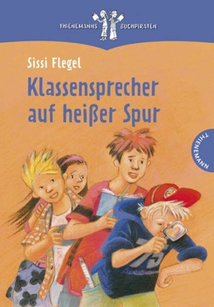 Klassensprecher auf heisser Spur (Thienemanns Buchpiraten)
