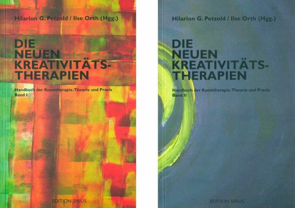 Die neuen Kreativitätstherapien: Handbuch der Kunsttherapie (Edition sirius)