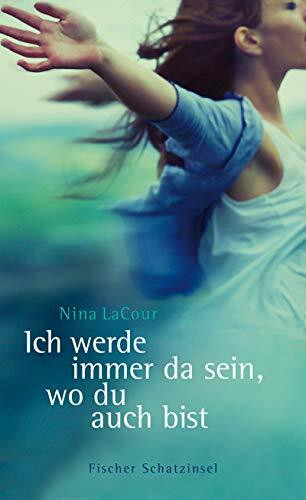 Ich werde immer da sein, wo du auch bist