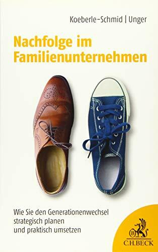 Nachfolge im Familienunternehmen: Wie Sie den Generationenwechsel strategisch planen und praktisch umsetzen