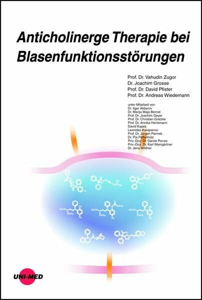 Anticholinerge Therapie bei Blasenfunktionsstörungen (UNI-MED Science)