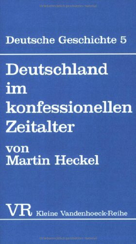 Deutschland im konfessionellen Zeitalter