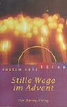 Stille Wege im Advent: Mit barocker Flöten- und Cembalomusik von Antonio Vivaldi (1678-1741) und Benedetto Marcello (1686-1739) (Anselm Grün HÖREN)