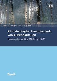 Klimabedingter Feuchteschutz von Außenbauteilen