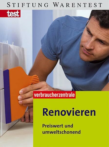 Stiftung Warentest Renovieren, Preiswert Und Umweltschonend