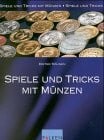 Spiele und Tricks mit Münzen