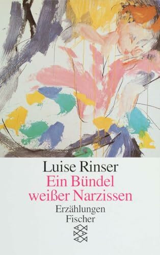 Ein Bündel weißer Narzissen: Erzählungen
