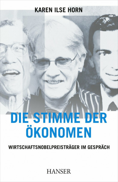 Die Stimme der Ökonomen: Wirtschaftsnobelpreisträger im Gespräch