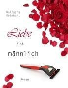 Liebe ist männlich